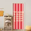 Strepen - Rood - Try again deurposter klein -sfeer4