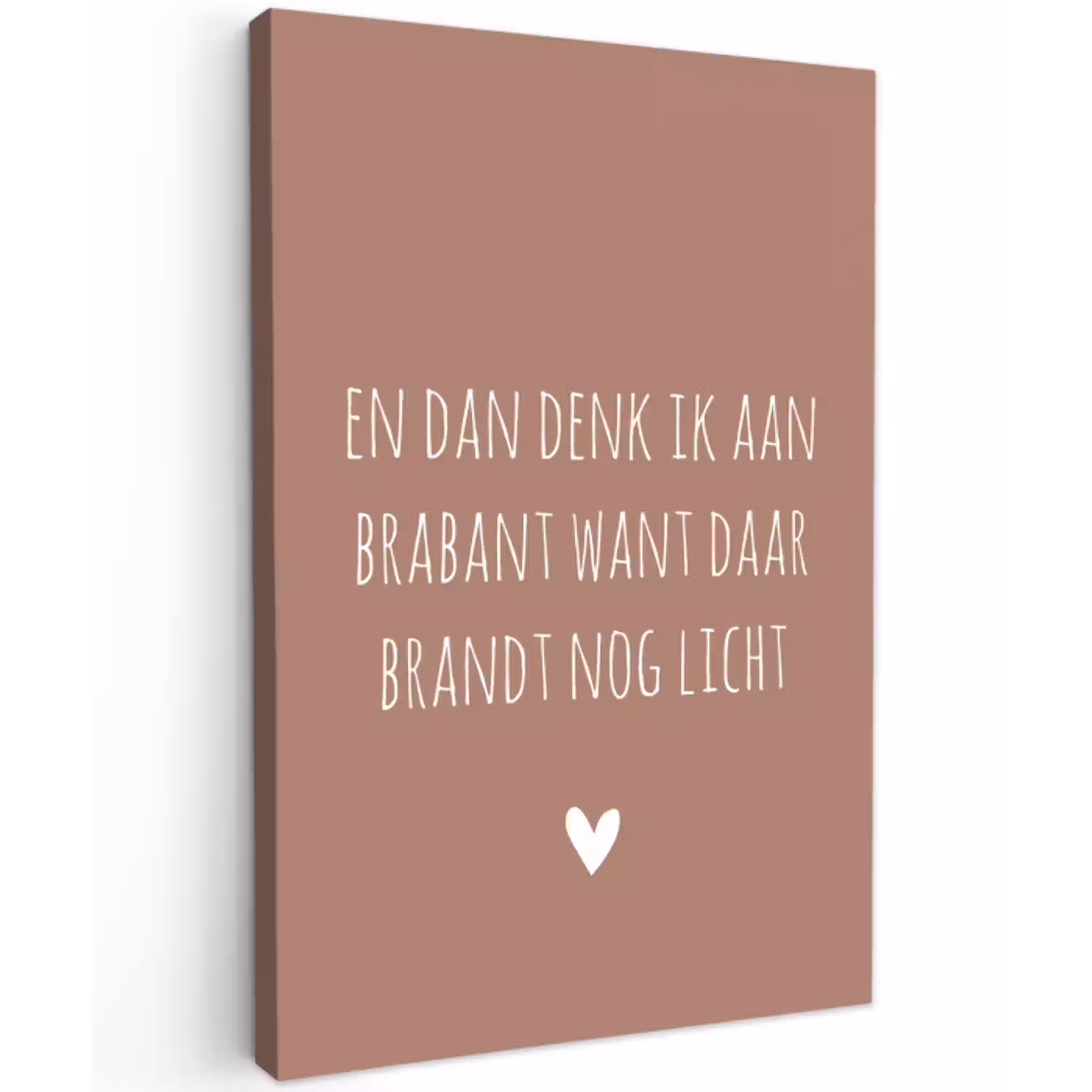 Spreuken - Guus Meeuwis - En dan denk ik aan Brabant - Quotes Tuinposter op houten frame 2 cm dik klein -3d