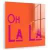 Oh la la - Oranje - Roze - Scheeflettertype plexiglas 5mm klein -zzzproduct_nieuw