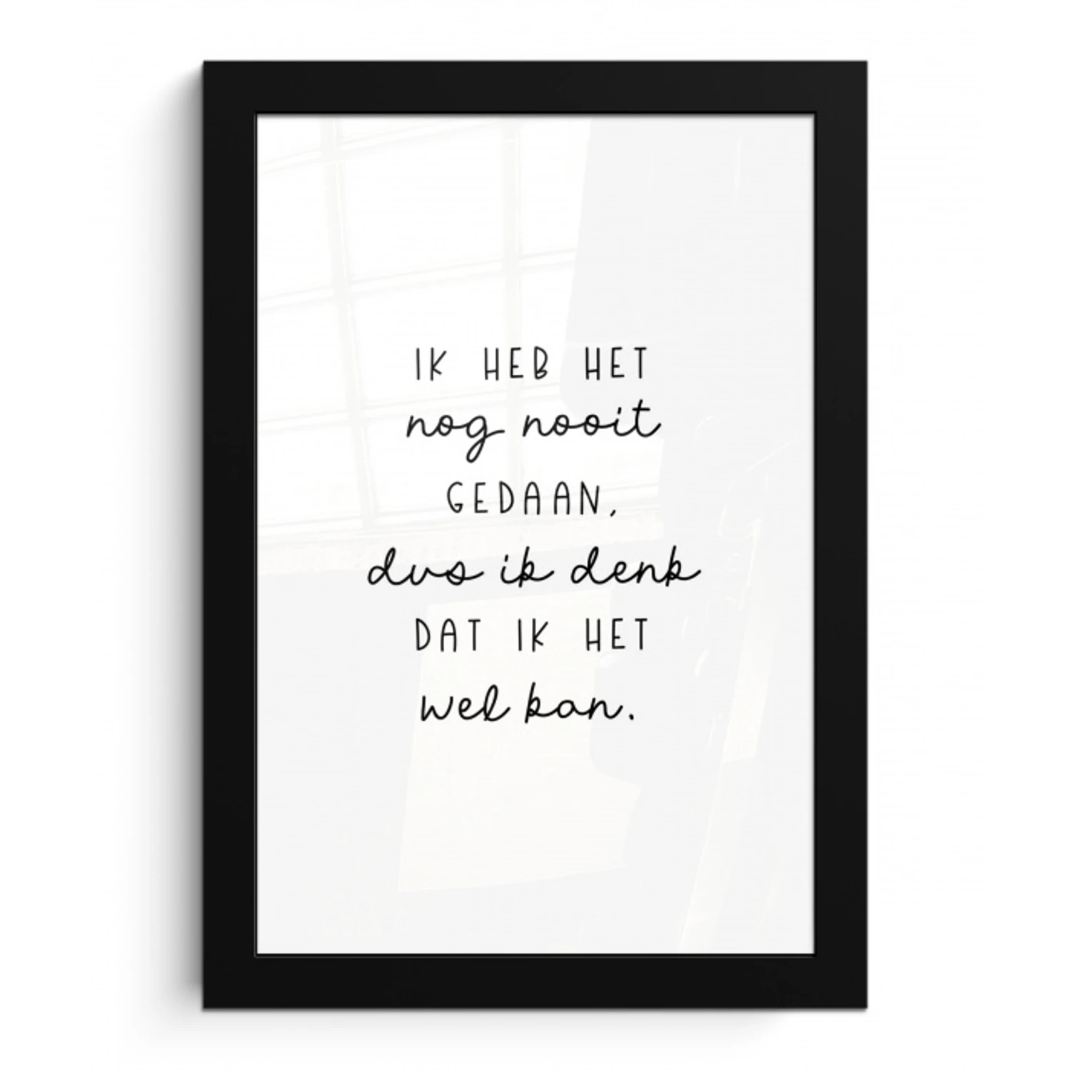 Quotes - Ik heb het nog nooit gedaan dus - Baby - Kinderen - Pippi Langkous fotolijst zwart zonder passe partout klein -3d