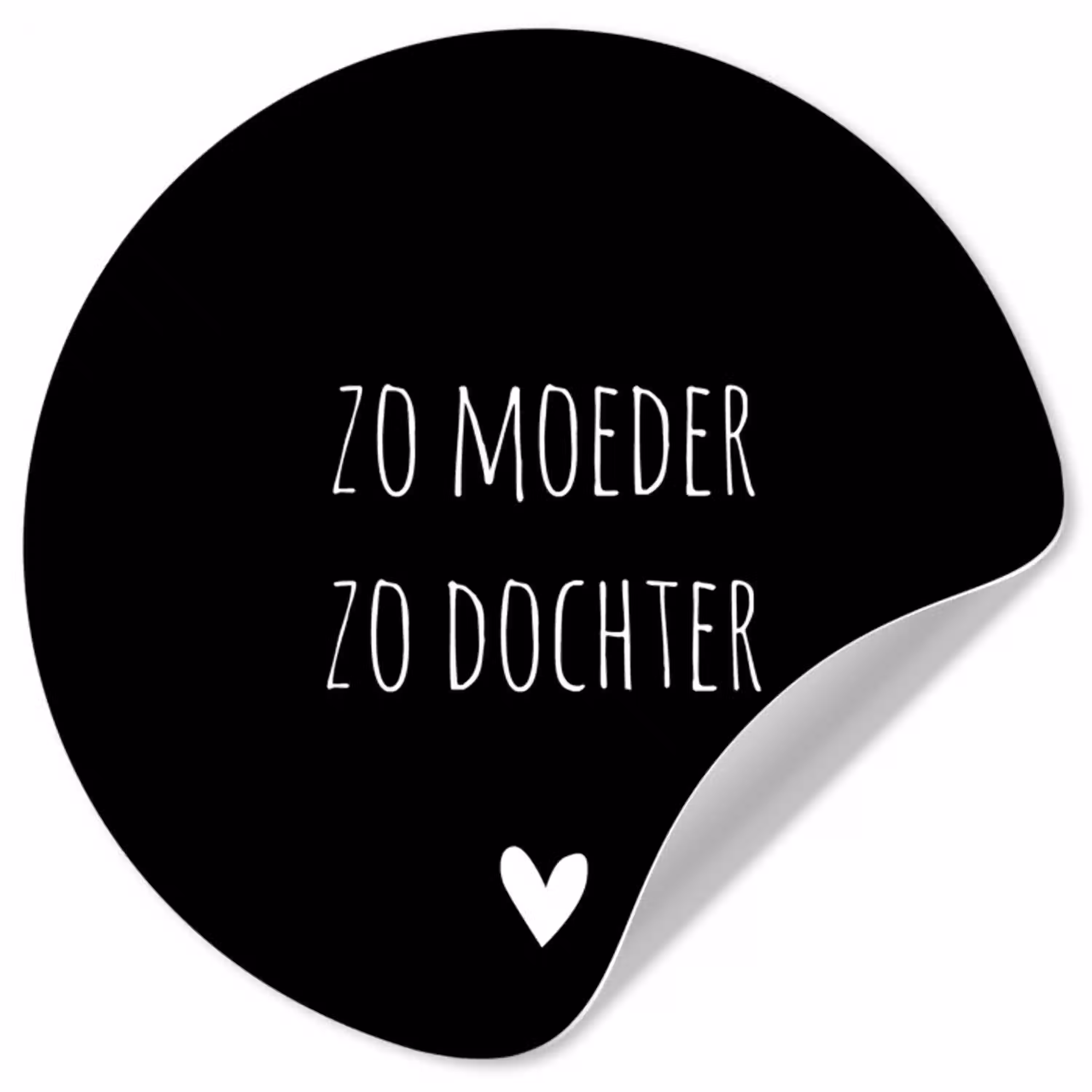 Spreuken - Zo moeder zo dochter - Dochter - Mama - Quotes Wandcirkel behangsticker klein -3d
