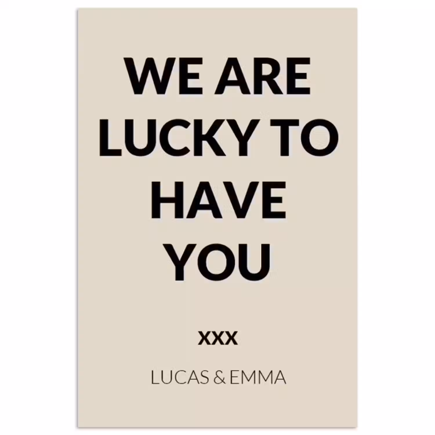 Gepersonaliseerde poster - We Are Lucky To Have You