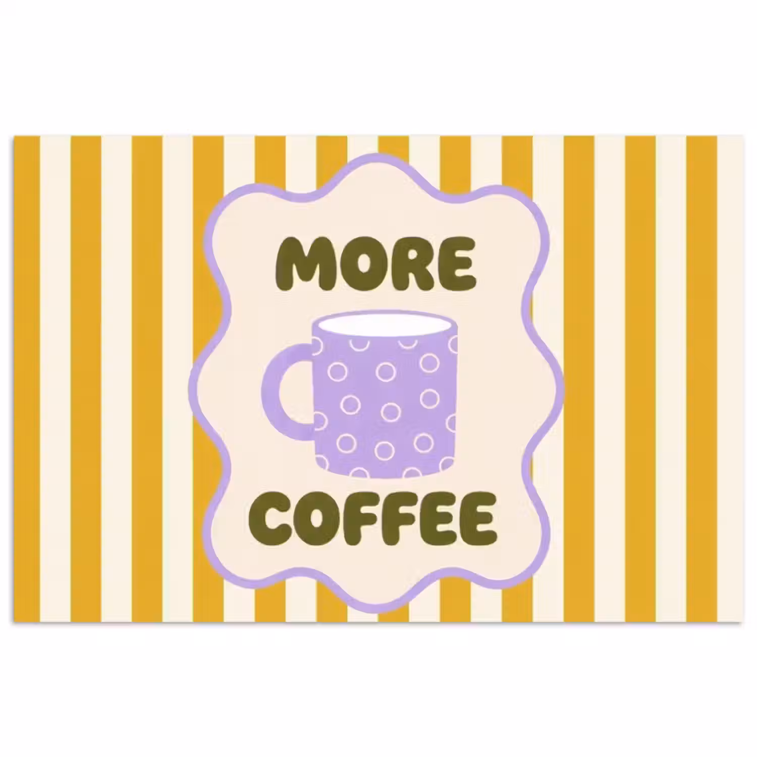 Poster - More coffee - Geel - Paars - Strepen - Mok