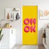 Oh ok - 3D - Geel - Roze deurposter klein -sfeer5