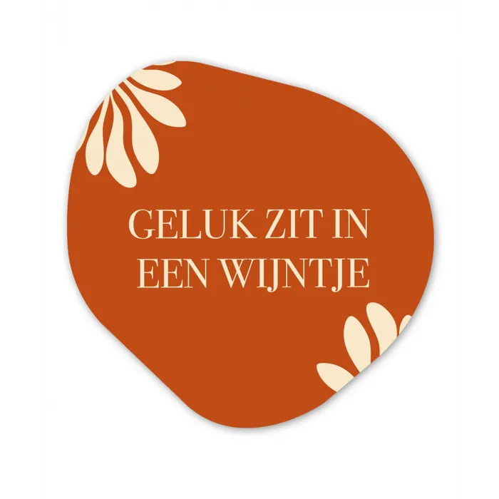 Oranje - Wijntje - Quote Wandcirkel Organisch Plexiglas middel -3d