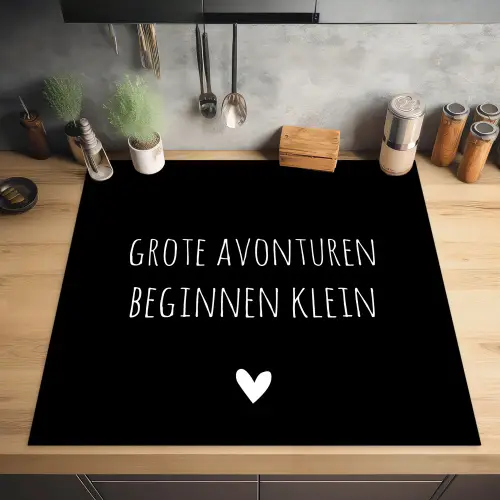 Grote avonturen beginnen klein - Spreuken - Quotes Inductie beschermer vinyl 3mm middel -sfeer5