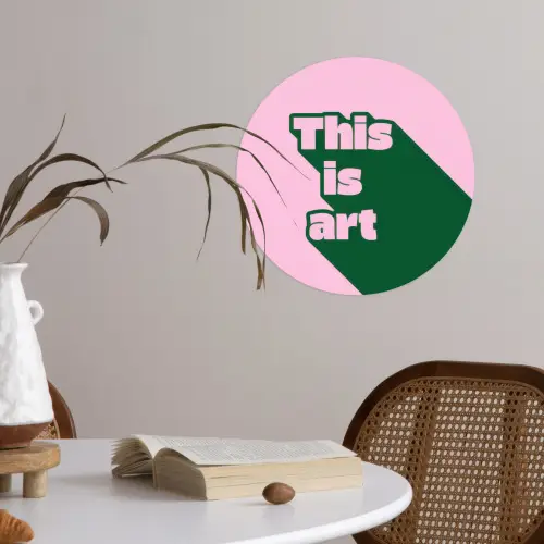 Groen - Teskt - This is art - Roze Wandcirkel behangsticker klein -sfeer3
