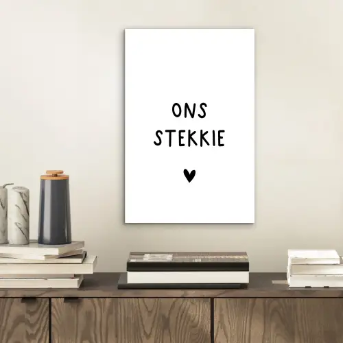 Ons stekkie - Quotes - Spreuken aluminium wit klein -sfeer1