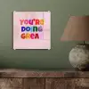You're doing great - Roze - Kleurrijk plexiglas 5mm klein -sfeer3