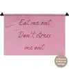 Eat me out don't stress me out - Roze - Handgeschreven Wandkleed katoen klein -t3d_DE