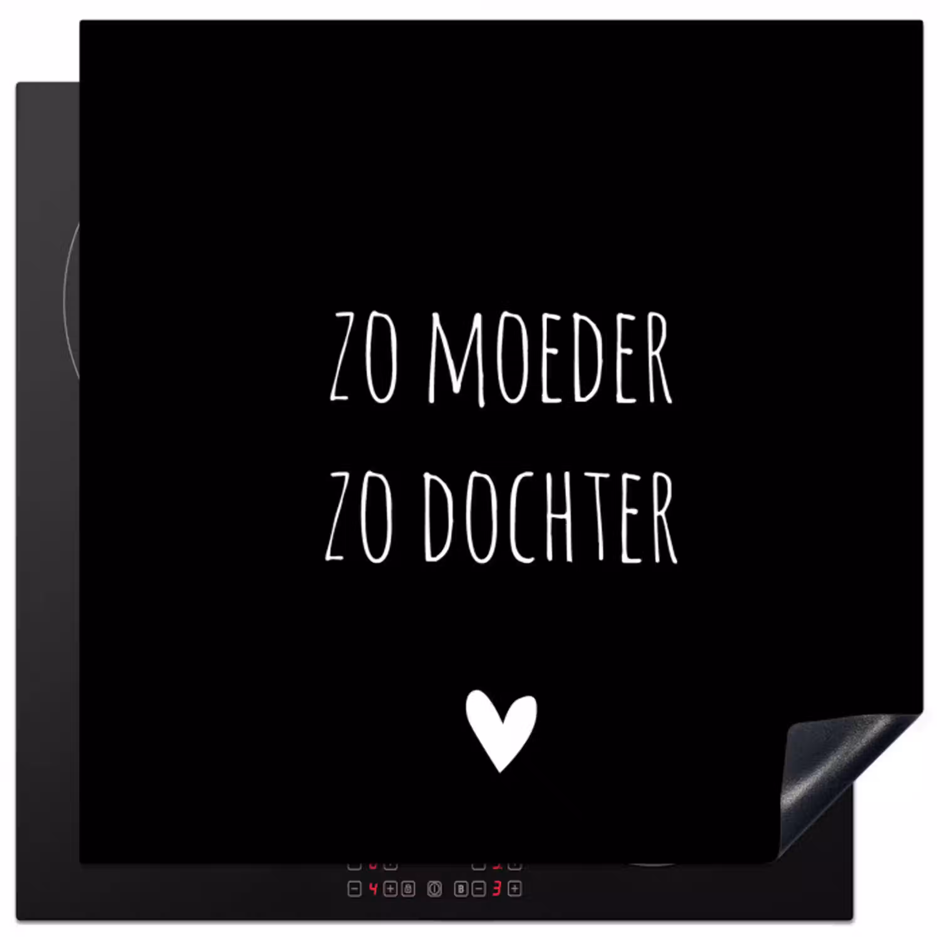 Spreuken - Zo moeder zo dochter - Dochter - Mama - Quotes Inductie beschermer vinyl 3mm middel -3d