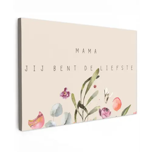 Spreuken - Mama jij bent de liefste - Quotes - Moeder canvas 2cm klein -z3d