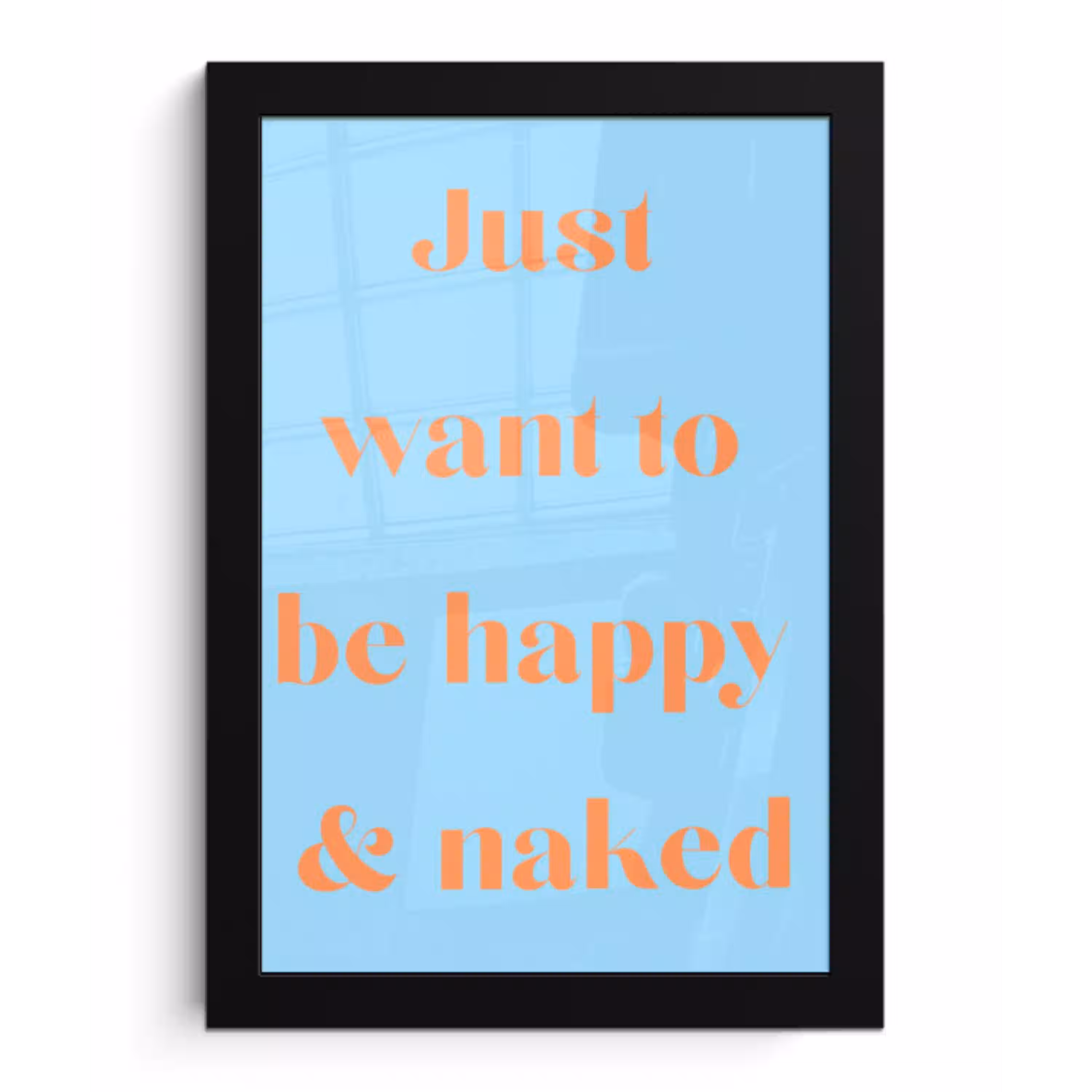 Blauw - Oranje - Just want to be happy & naked fotolijst zwart zonder passe partout klein -3d