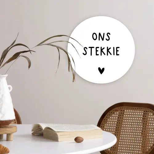 Ons stekkie - Quotes - Spreuken Wandcirkel kunststof plaat 5mm dik klein -sfeer4