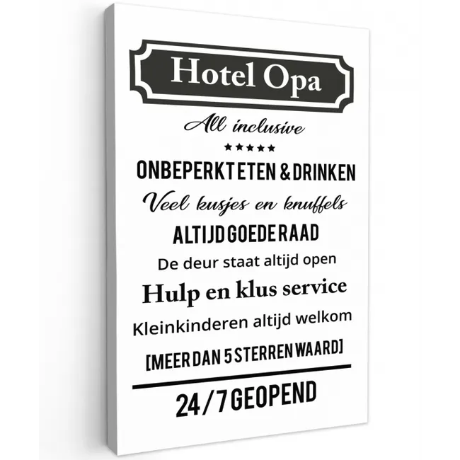 Quotes - Hotel opa - Spreuken - Opa canvas 2cm klein -z3d