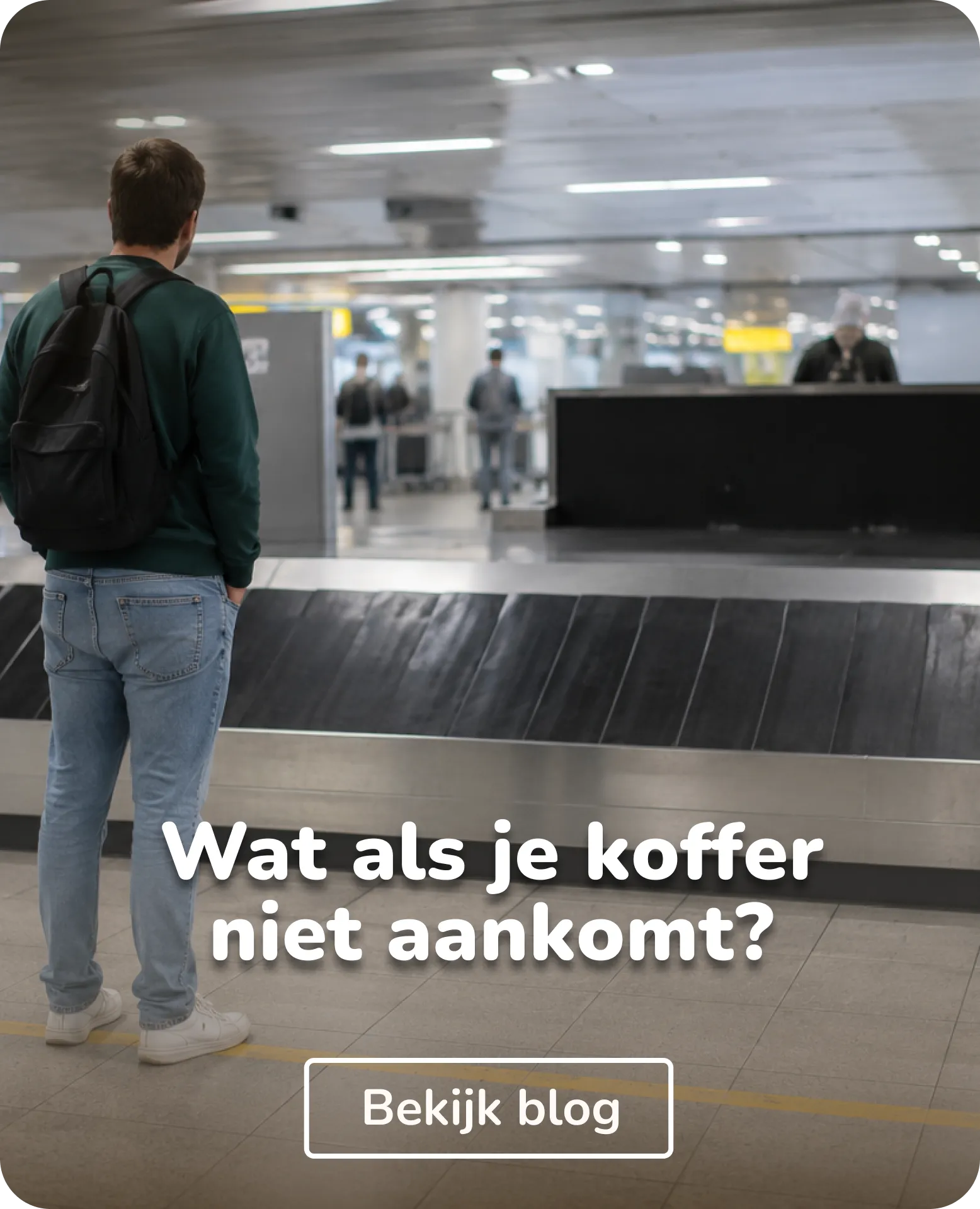 wat als je koffer niet aankomt
