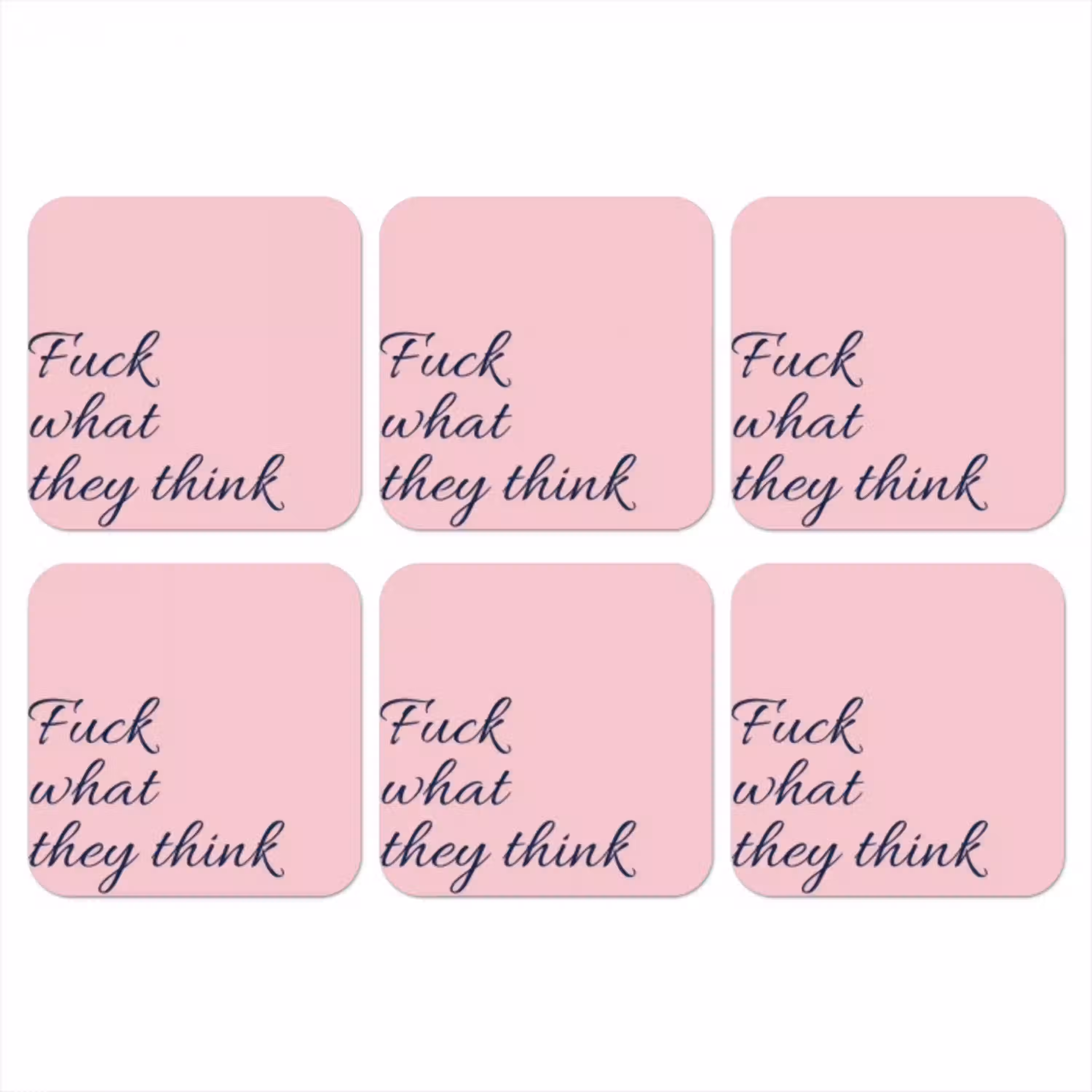 Fuck what they think - Roze - Minimalistisch onderzetter kurk middel -3d