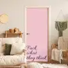 Fuck what they think - Roze - Minimalistisch deurposter klein -sfeer2