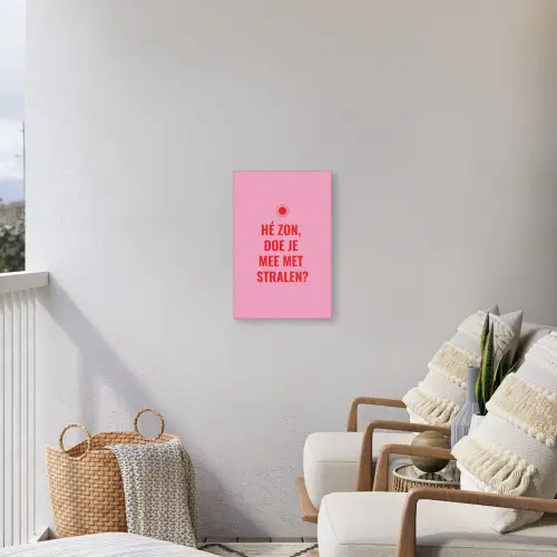 Roze - Zon - Quote Tuinposter op houten frame 2 cm dik klein -sfeer1