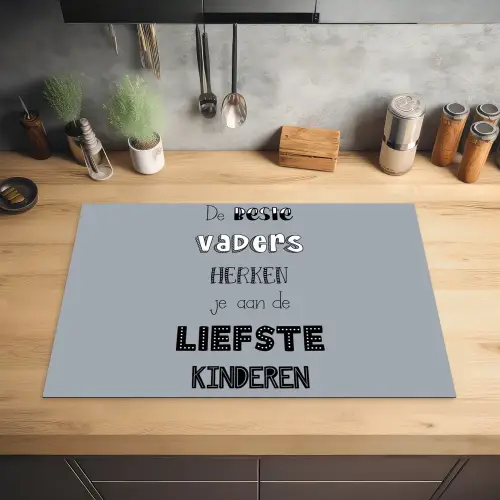 Vaderdag geschenk - Vader - Spreuken - De beste vaders - Quote Inductie beschermer vinyl 3mm klein -sfeer5