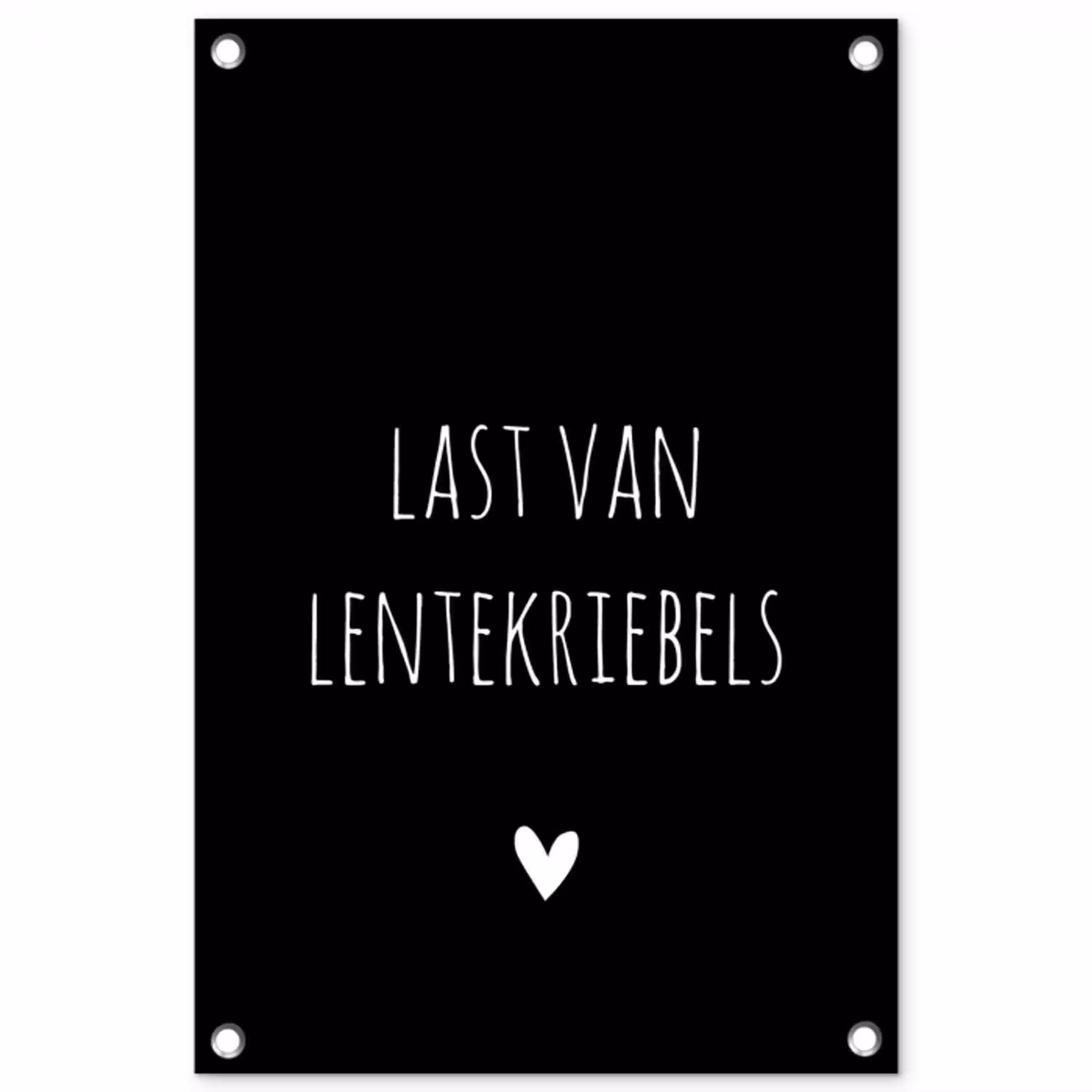 Last van lentekriebels - Quotes - Spreuken tuinposter los doek klein -3d