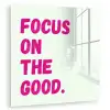 Focus on the good - Beige - Roze plexiglas 5mm klein -zzzproduct_nieuw