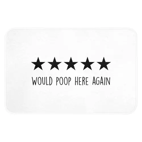 Spreuken - Would poop here again - Zwart - Quote Badmat klein -3d