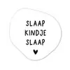Spreuken - Quotes - Slaap kindje slaap Wandcirkel Organisch Forex 3mm klein -3d
