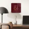 Love your damn self - Kleurrijk - Bordeaux plexiglas 5mm klein -sfeer6