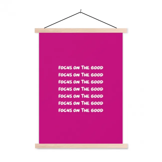 Hanging Poster - Focus on the good - Pink - white