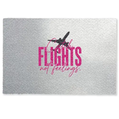 Catch flights not feelings - Vliegtuig - Roze Deurmat klein -zkaufland3d