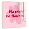 No rain no flowers - Bloem - Roze plexiglas 5mm klein -zzzproduct_nieuw