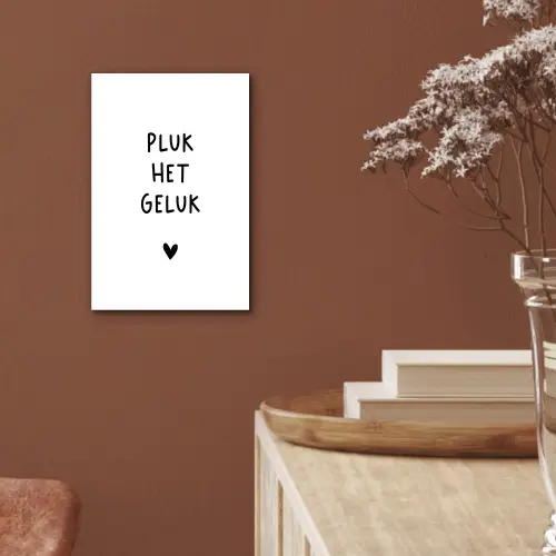 Pluk het geluk - Quotes - Spreuken aluminium wit klein -sfeer4