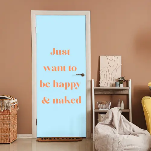 Blauw - Oranje - Just want to be happy & naked deurposter klein -sfeer1