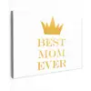 Quotes - Best mom ever - Spreuken - Mama canvas 2cm klein -z3d