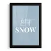 Sneeuw - Winter - Blauw - Let it snow fotolijst zwart zonder passe partout klein -3d