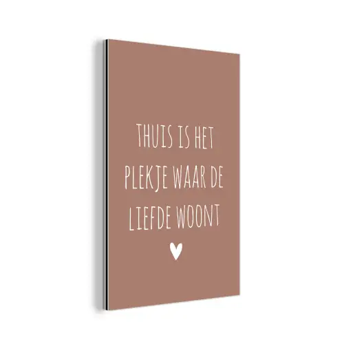 Spreuken - Thuis is het plekje waar de liefde woont - Quotes aluminium wit klein -3d