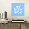 Blauw - Wit - You fuckin rock aluminium wit klein -sfeer1