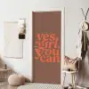 Yes girl you can - Oranje - Bruin deurposter klein -sfeer6