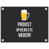 Spreuken - Proost op de beste vader - Quotes - Papa tuinposter los doek klein -3d