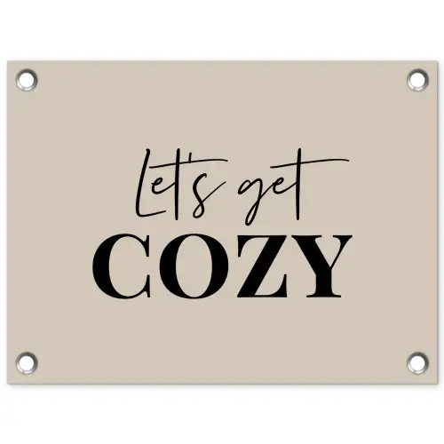 Beige - Winter - Quote - Cozy tuinposter los doek klein -3d