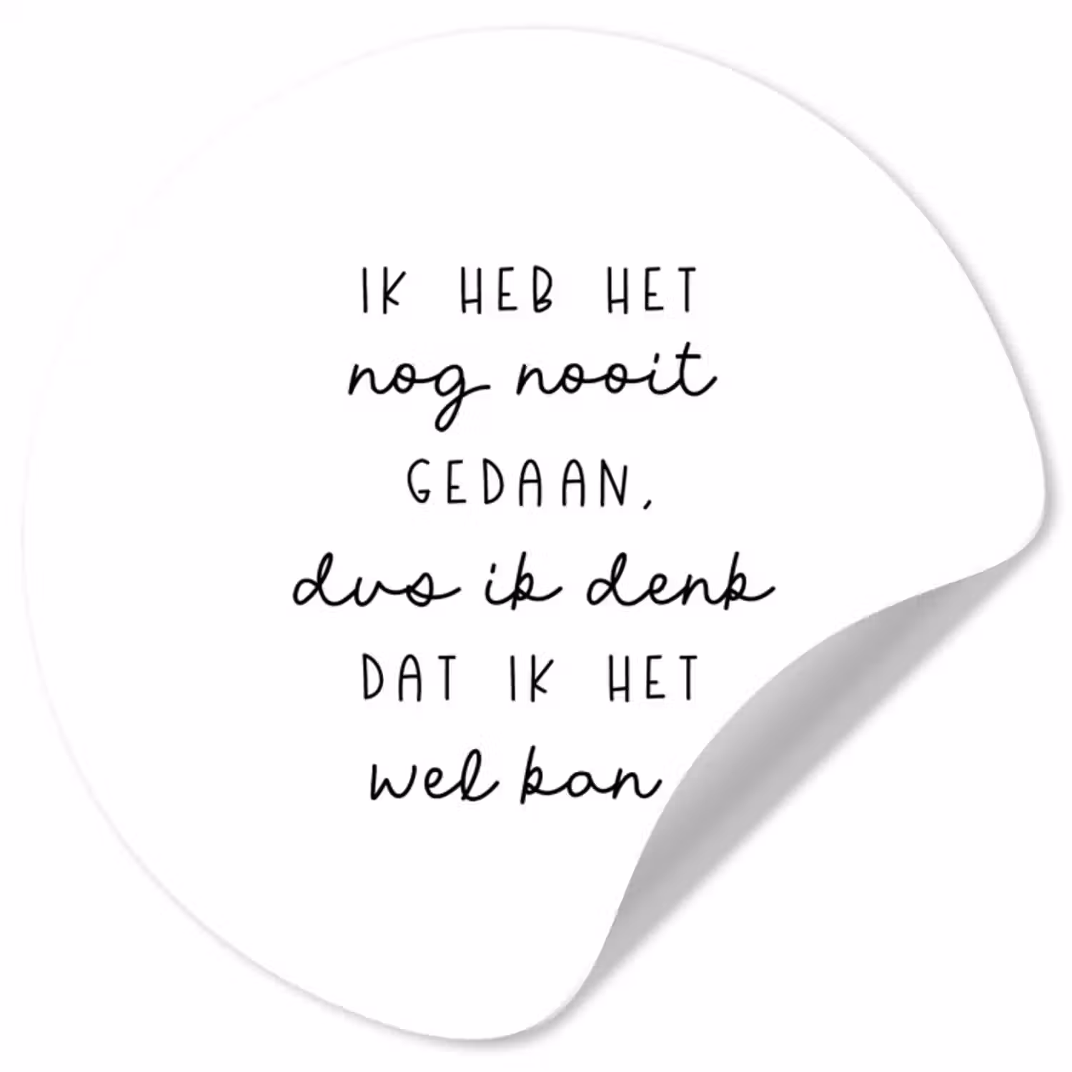 Behangcirkel - Quotes - Ik heb het nog nooit gedaan dus - Baby - Kinderen - Pippi Langkous