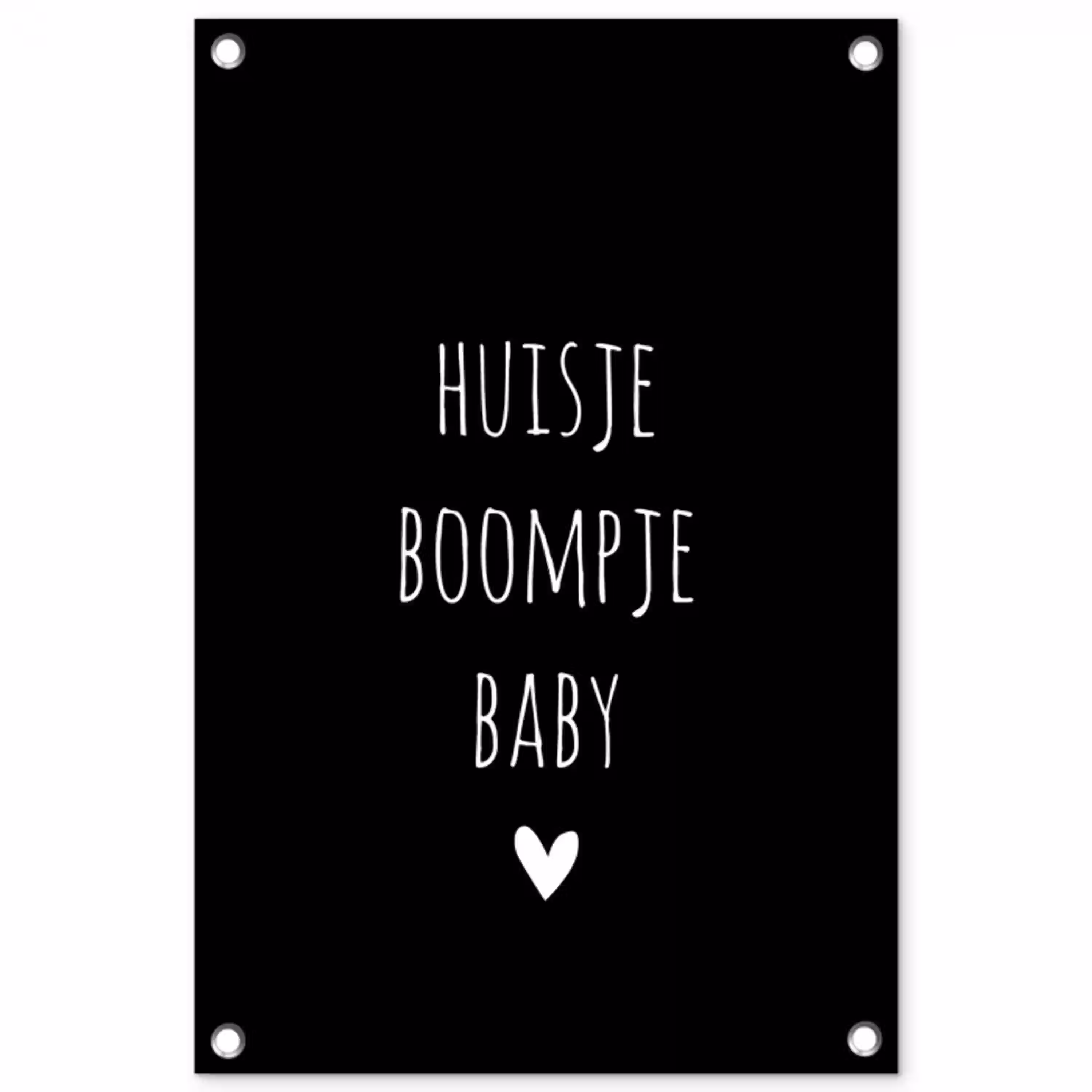 Quotes - Huisje boompje baby - Spreuken tuinposter los doek klein -3d