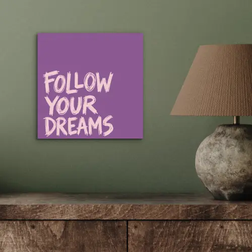 Follow your dreams - Paars - Penseeltextuur aluminium wit klein -sfeer2
