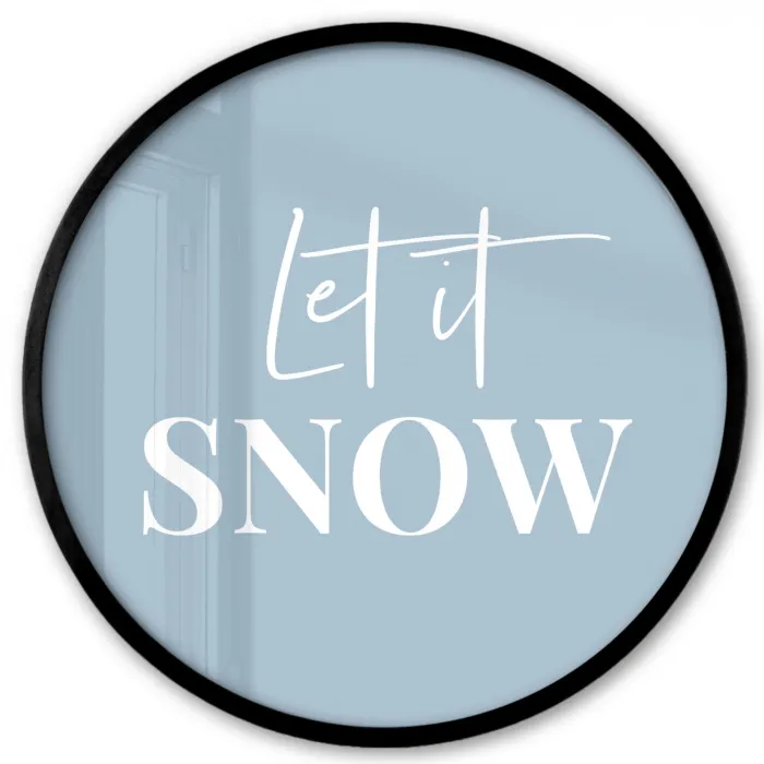 Sneeuw - Winter - Blauw - Let it snow Fotolijst rond zonder passe partout klein -3d