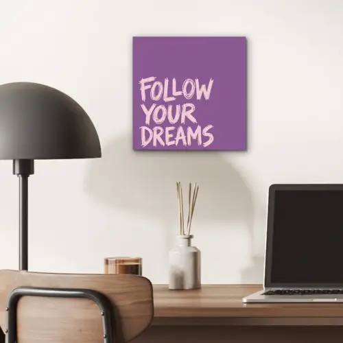 Follow your dreams - Paars - Penseeltextuur aluminium wit klein -sfeer5