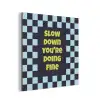 Patroon - Geblok - Blauw - Slow down you're doing fine aluminium wit klein -3d