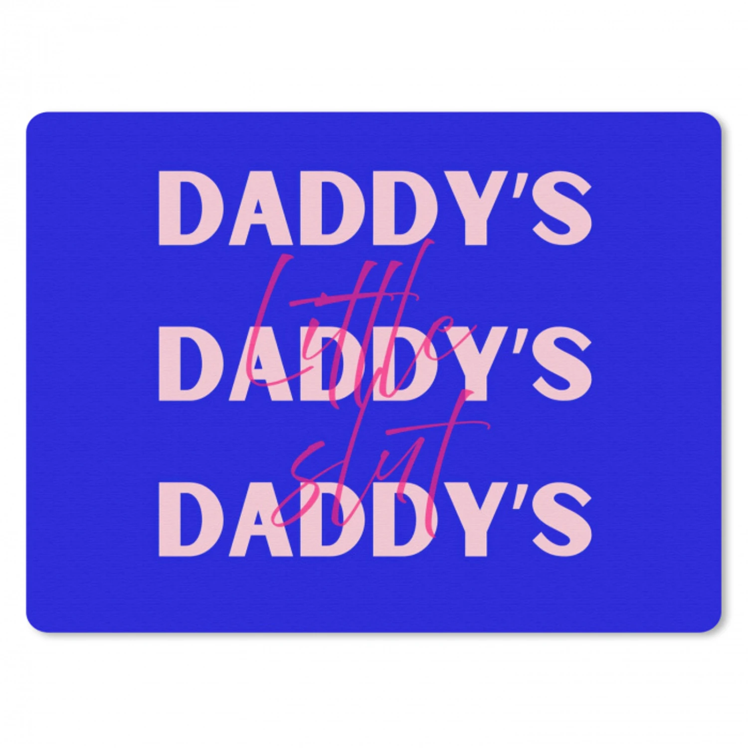 Blauw - Daddy's - Blokletters muismat rubber klein -3d
