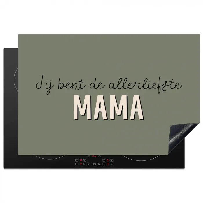 Spreuken - Quotes Jij bent de allerliefste Mama - Moederdag - Moeder cadeautje Inductie beschermer vinyl 3mm klein -3d