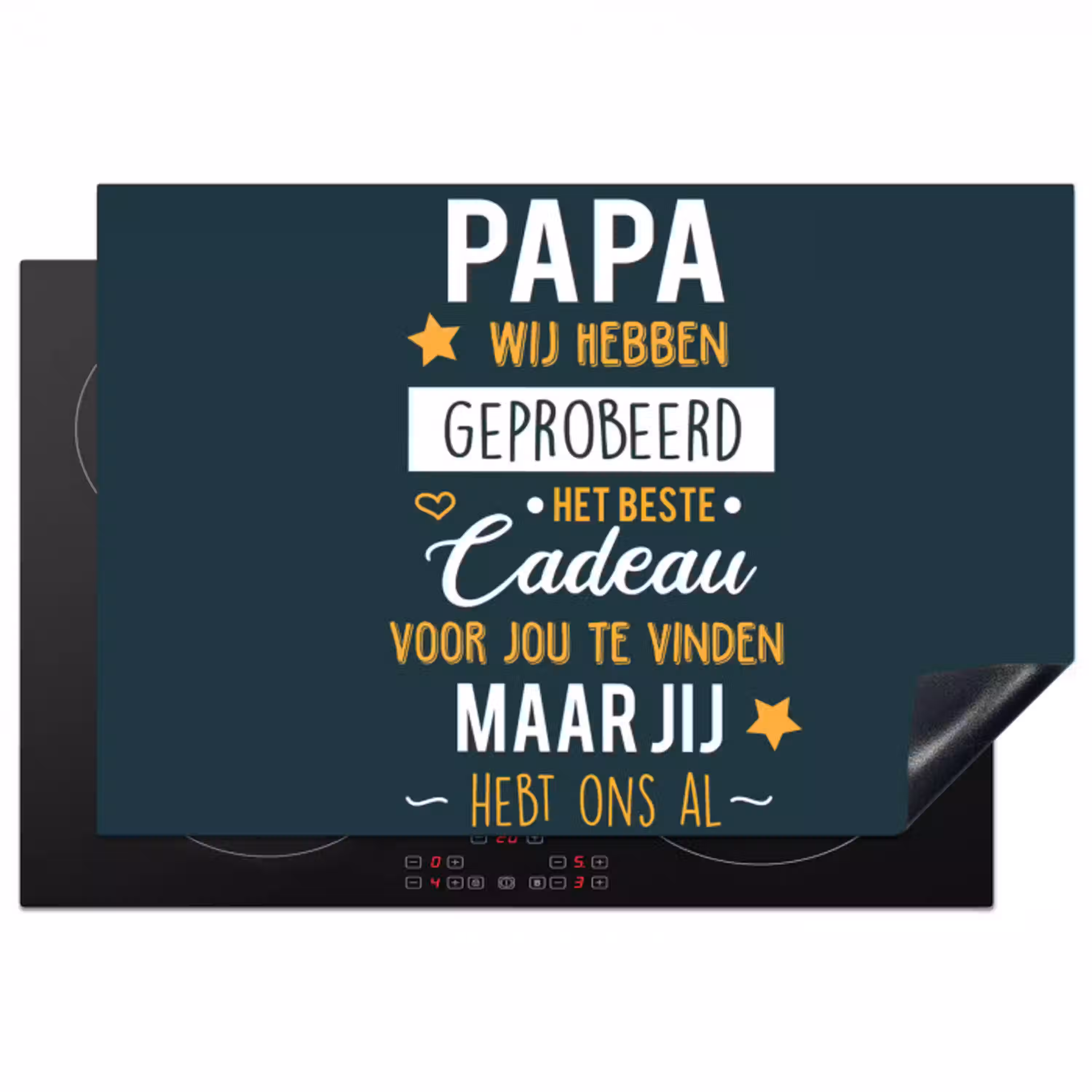 Quotes - Papa - Spreuken - Papa jij hebt ons al Inductie beschermer vinyl 3mm klein -3d